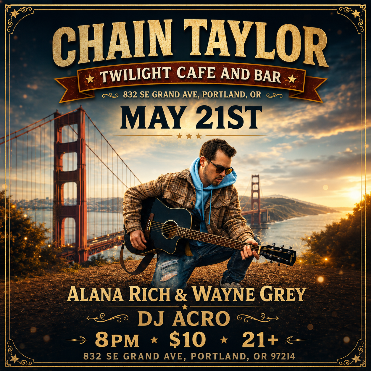 Chain Taylor — Live at Twilight Cafe and Bar, Portland — May 21st